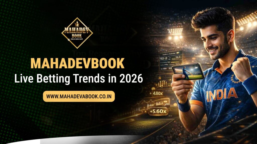 MahadevBook Live Betting Trends in 2026