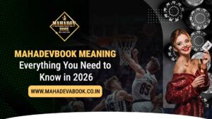 Mahadevbook Meaning Explained 2026 | Full User Guide
