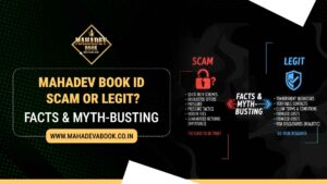 Mahadev Book ID Scam or Legit? Facts & Myth-Busting